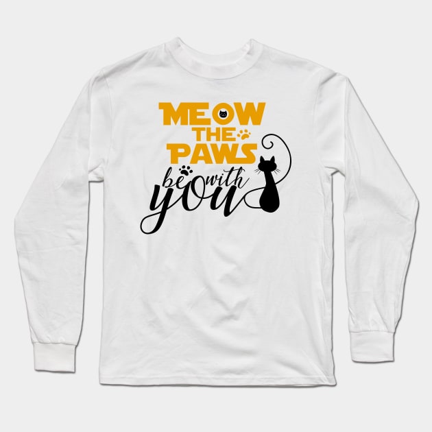 Meow the Paws be with You Long Sleeve T-Shirt by Cinestore Merch